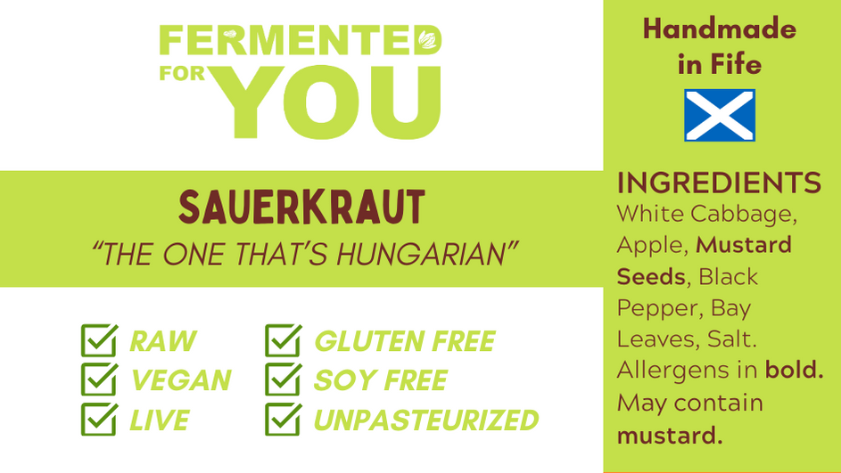 Sauerkraut - “The one that’s Hungarian”
