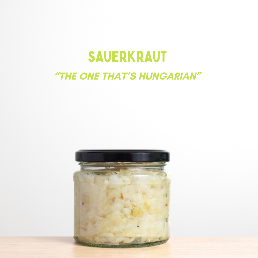 Sauerkraut - “The one that’s Hungarian” 160g